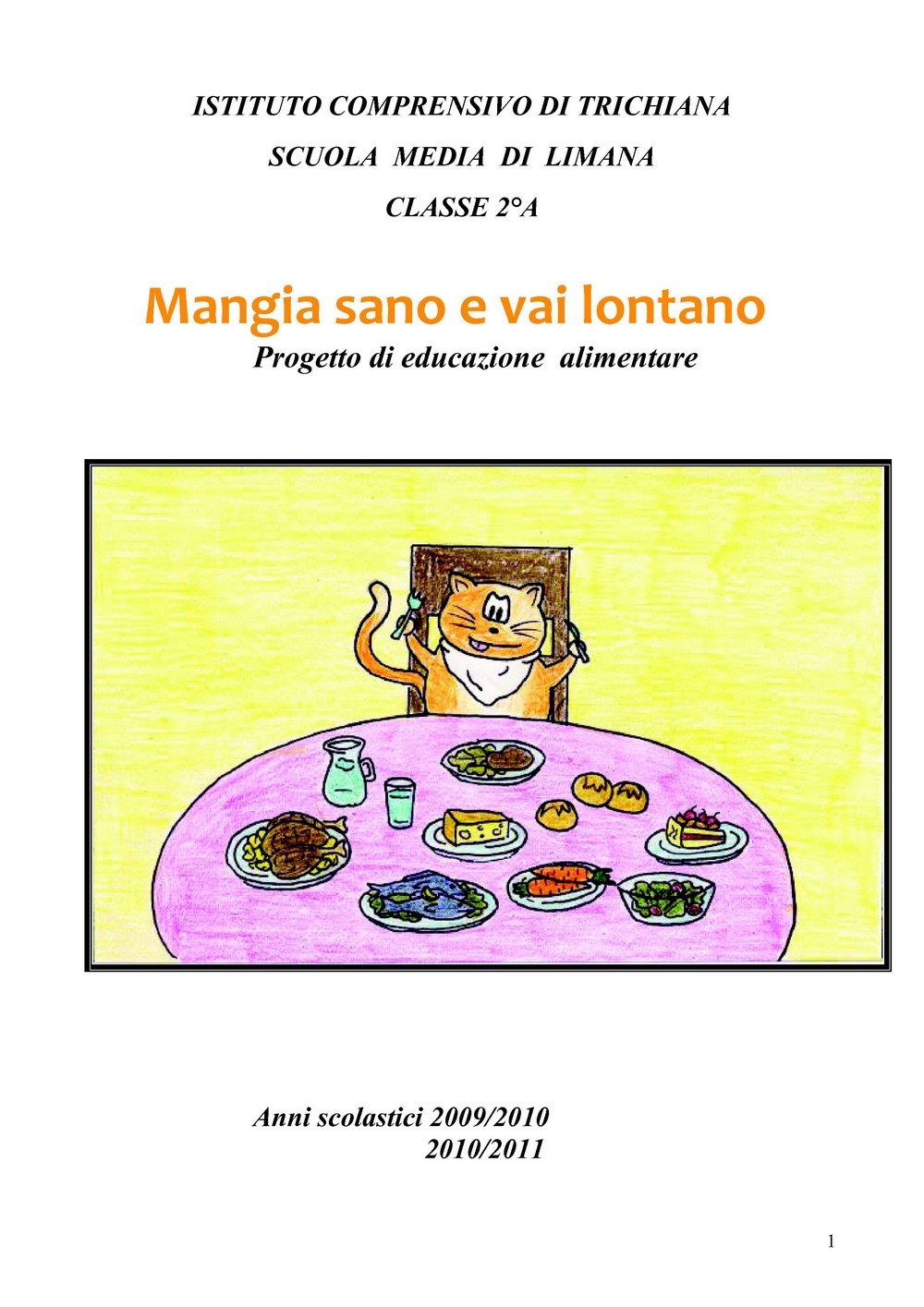 Mangia sano e vai lontano